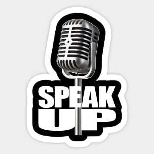 Speak Up Sticker